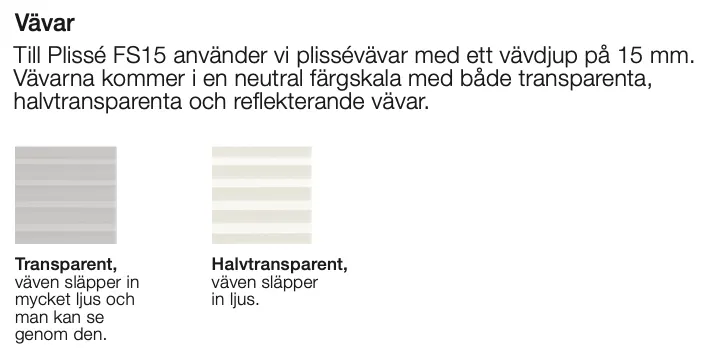 Bild som visar tre typer av vävar för Plissé FS15: transparent, halvt transparent och reflekterande, med exempel på varje väv och beskrivning av deras egenskaper.