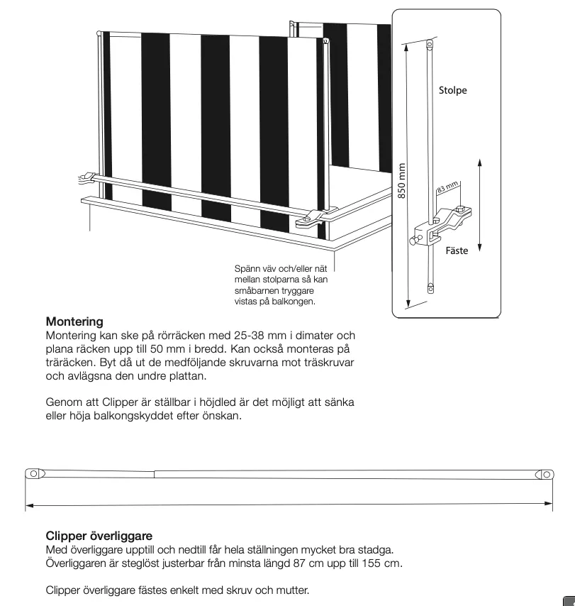 Illustration av balkongskydd och monteringsinstruktioner. Visar ett randigt tyg eller nät monterat mellan stolpar på en balkong. Text beskriver hur man monterar skyddet på rör- och trä-räcken. Innehåller tekniska specifikationer och instruktioner för justerbarhet och fastsättning.