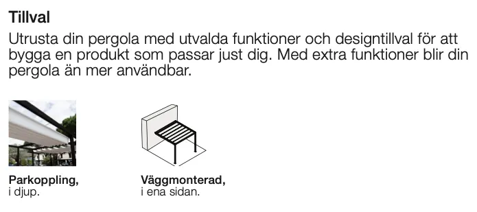 Bild som visar olika tillbehör för pergolainredning: ett parkoppplingssystem för djupet och en väggmontering på egen sida.